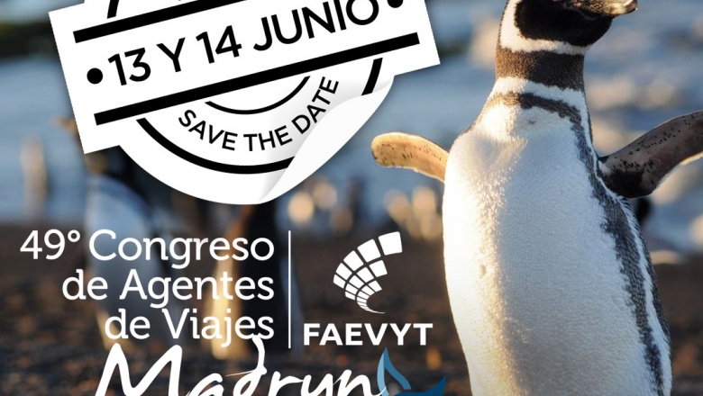 49 edición del Congreso de Agentes de Viajes FAEVYT 13 y 14 de junio