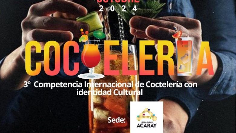 Llega el 3er Campeonato Internacional de Cocteleria a Ciudad del Este