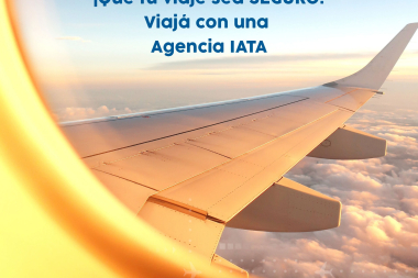 Viajar seguro es viajar mejor, con agencias IATA
